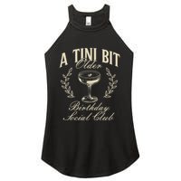Espresso Martini Birthday A Tini Bit Older A Tiny Bit Older Women's Perfect Tri Rocker Tank