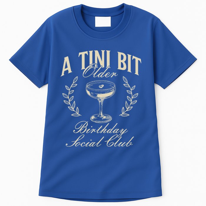 Espresso Martini Birthday A Tini Bit Older A Tiny Bit Older Tall T-Shirt