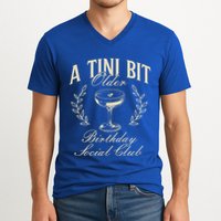 Espresso Martini Birthday A Tini Bit Older A Tiny Bit Older V-Neck T-Shirt