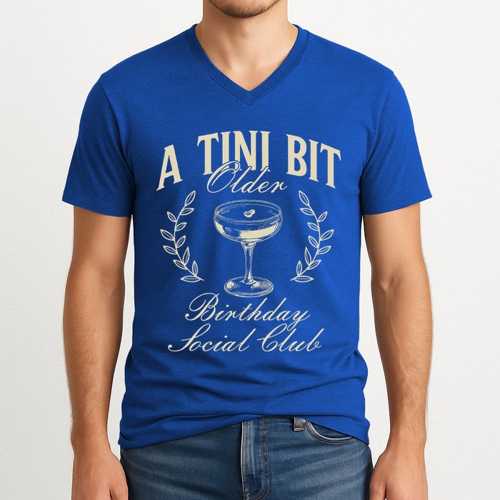Espresso Martini Birthday A Tini Bit Older A Tiny Bit Older V-Neck T-Shirt