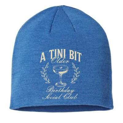 Espresso Martini Birthday A Tini Bit Older A Tiny Bit Older Sustainable Beanie