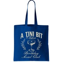 Espresso Martini Birthday A Tini Bit Older A Tiny Bit Older Bag