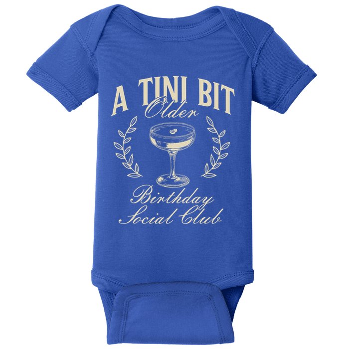 Espresso Martini Birthday A Tini Bit Older A Tiny Bit Older Baby Bodysuit