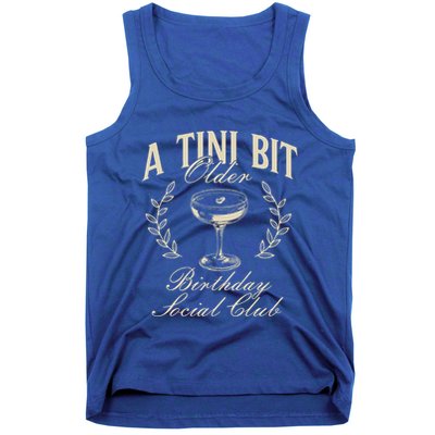 Espresso Martini Birthday A Tini Bit Older A Tiny Bit Older Tank Top