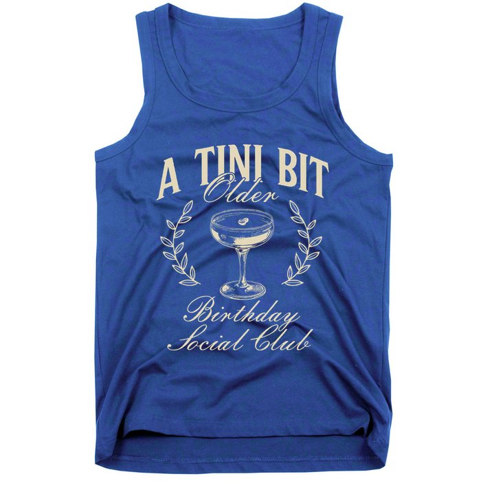 Espresso Martini Birthday A Tini Bit Older A Tiny Bit Older Tank Top