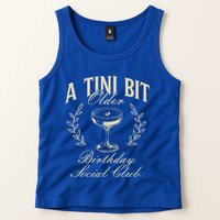 Espresso Martini Birthday A Tini Bit Older A Tiny Bit Older Tank Top