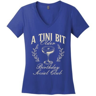 Espresso Martini Birthday A Tini Bit Older A Tiny Bit Older Women's V-Neck T-Shirt