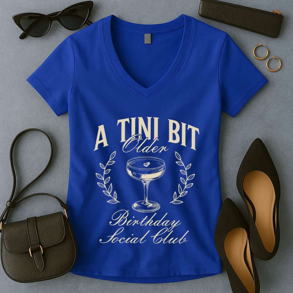 Espresso Martini Birthday A Tini Bit Older A Tiny Bit Older Women's V-Neck T-Shirt