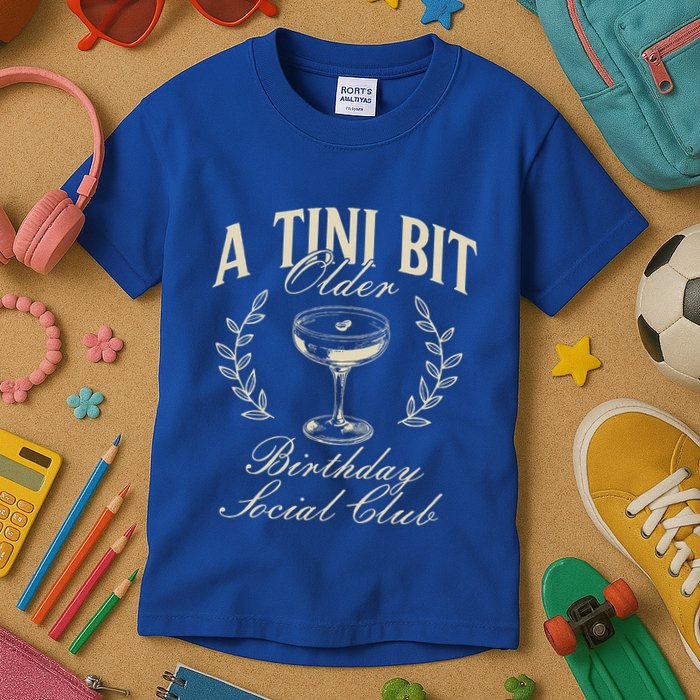 Espresso Martini Birthday A Tini Bit Older A Tiny Bit Older Kids T-Shirt