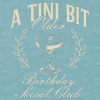 Espresso Martini Birthday A Tini Bit Older A Tiny Bit Older Sueded Cloud Jersey T-Shirt