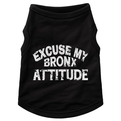 Excuse My Bronx New York Attitude Funny Ny Doggie Tank