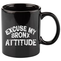 Excuse My Bronx New York Attitude Funny Ny 11oz C Handle Ceramic Mug