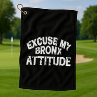 Excuse My Bronx New York Attitude Funny Ny Golf Towel
