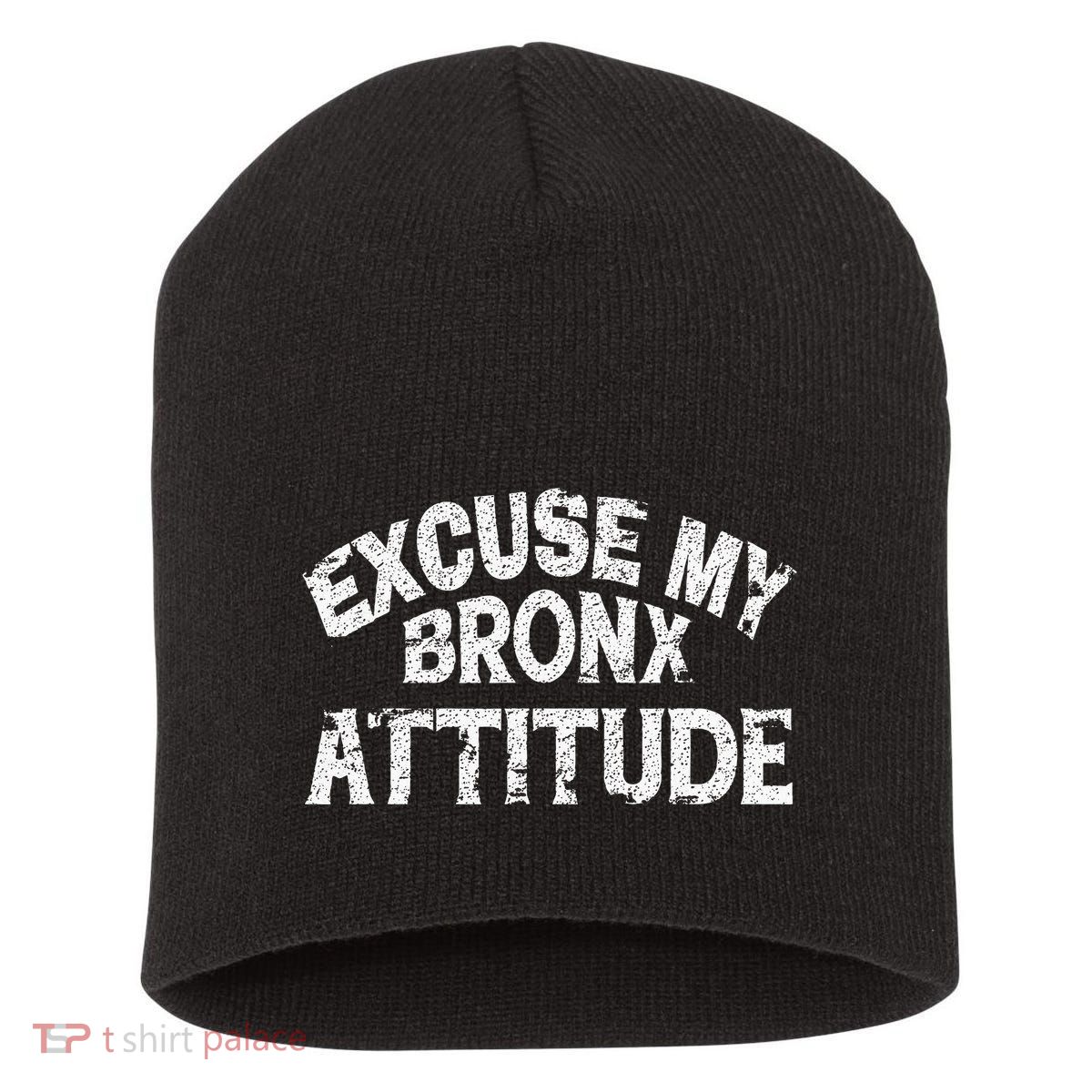 Excuse My Bronx New York Attitude Funny Ny Short Acrylic Beanie