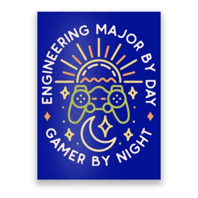 Engineering Major By Day Gamer By Night Console Games Lover Gift Poster