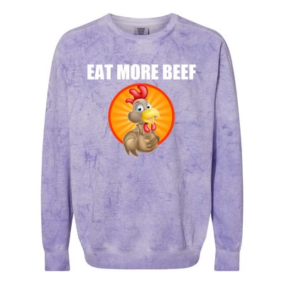 Eat More Beef Gift Funky Chicken Says So Gift Beef Eaters Gift Colorblast Crewneck Sweatshirt