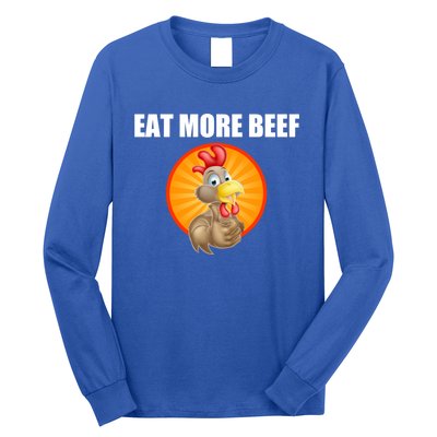 Eat More Beef Gift Funky Chicken Says So Gift Beef Eaters Gift Long Sleeve Shirt