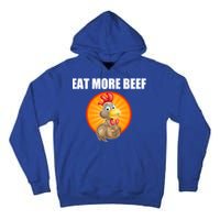 Eat More Beef Gift Funky Chicken Says So Gift Beef Eaters Gift Tall Hoodie