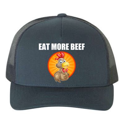 Eat More Beef Gift Funky Chicken Says So Gift Beef Eaters Gift Yupoong Adult 5-Panel Trucker Hat