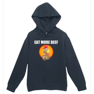 Eat More Beef Gift Funky Chicken Says So Gift Beef Eaters Gift Urban Pullover Hoodie