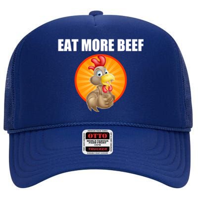 Eat More Beef Gift Funky Chicken Says So Gift Beef Eaters Gift High Crown Mesh Back Trucker Hat