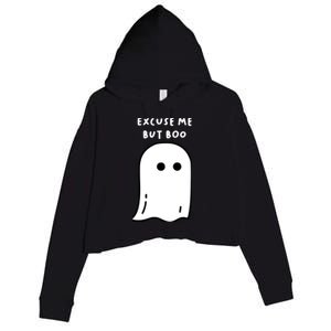 Excuse Me But Boo Cute Ghost Halloween Funny Spooky Season Crop Fleece Hoodie