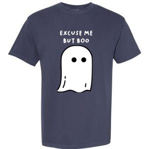 Excuse Me But Boo Cute Ghost Halloween Funny Spooky Season Garment-Dyed Heavyweight T-Shirt