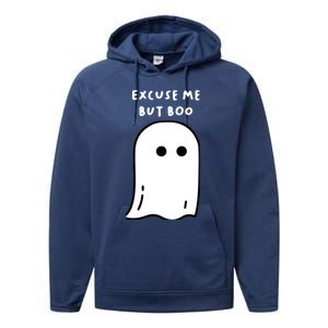 Excuse Me But Boo Cute Ghost Halloween Funny Spooky Season Performance Fleece Hoodie