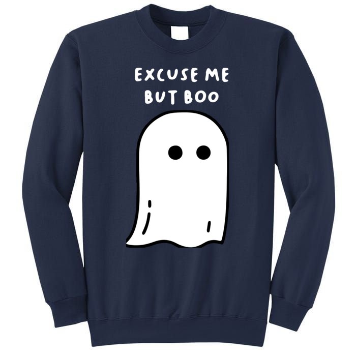 Excuse Me But Boo Cute Ghost Halloween Funny Spooky Season Sweatshirt