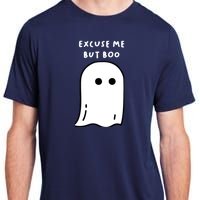 Excuse Me But Boo Cute Ghost Halloween Funny Spooky Season Adult ChromaSoft Performance T-Shirt