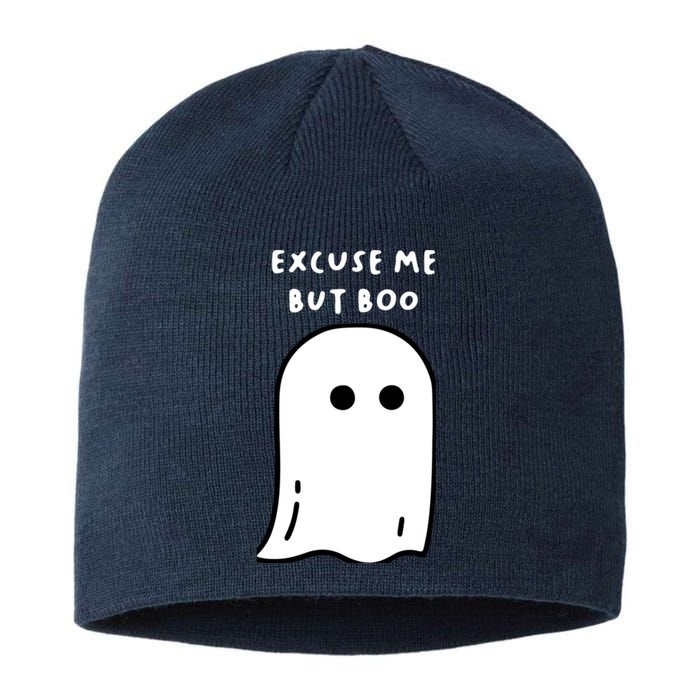 Excuse Me But Boo Cute Ghost Halloween Funny Spooky Season Sustainable Beanie