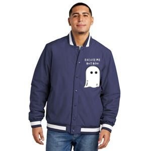 Excuse Me But Boo Cute Ghost Halloween Funny Spooky Season Insulated Varsity Jacket