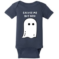 Excuse Me But Boo Cute Ghost Halloween Funny Spooky Season Baby Bodysuit