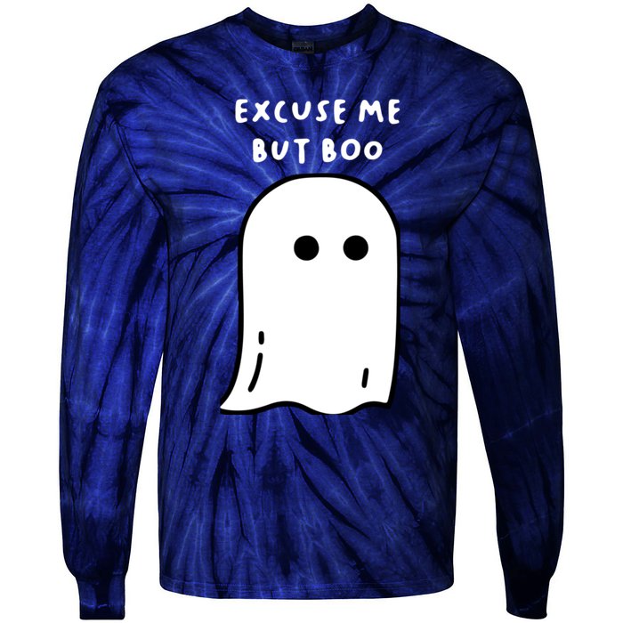 Excuse Me But Boo Cute Ghost Halloween Funny Spooky Season Tie-Dye Long Sleeve Shirt