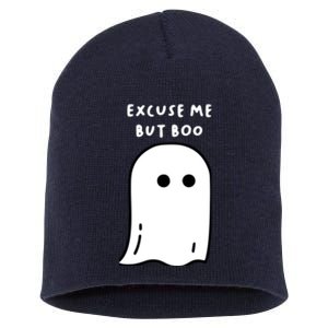 Excuse Me But Boo Cute Ghost Halloween Funny Spooky Season Short Acrylic Beanie