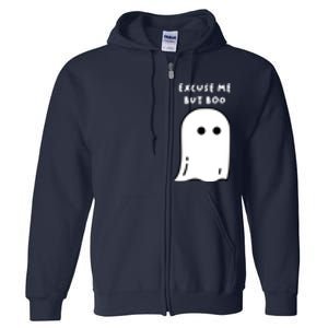 Excuse Me But Boo Cute Ghost Halloween Funny Spooky Season Full Zip Hoodie