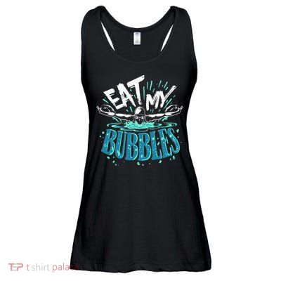 Eat My Bubbles funny swimming gift for swimmer swim team Ladies Essential Flowy Tank