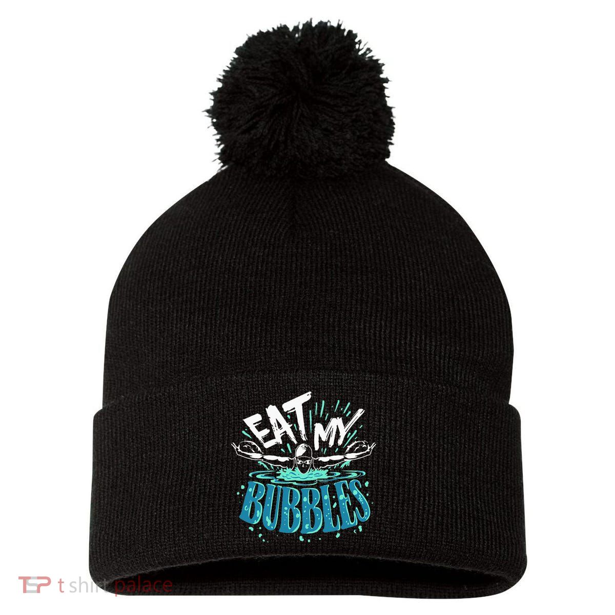 Eat My Bubbles funny swimming gift for swimmer swim team Pom Pom 12in Knit Beanie