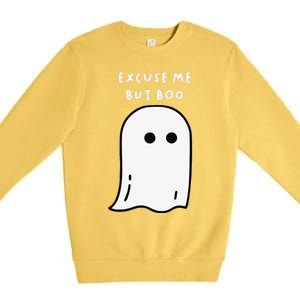 Excuse Me But Boo Cute Ghost Halloween Funny Spooky Season Funny Premium Crewneck Sweatshirt