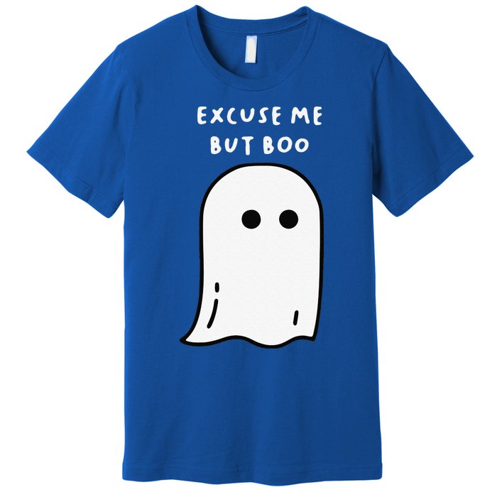 Excuse Me But Boo Cute Ghost Halloween Funny Spooky Season Funny Premium T-Shirt