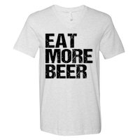 Eat More Beer |Funny Drinking Alcoholic Humor Pun Tee V-Neck T-Shirt