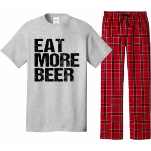 Eat More Beer |Funny Drinking Alcoholic Humor Pun Tee Pajama Set