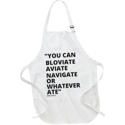 Eric Mays Bloviate Navigate Aviate Or Whatever Ate Apron