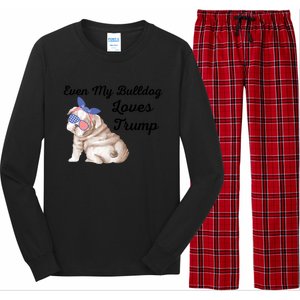 Even My Bulldog Dog Loves Trump The Felon 2024 Us Election Cute Gift Long Sleeve Pajama Set