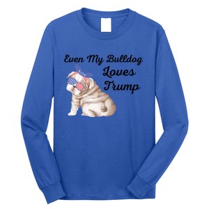 Even My Bulldog Dog Loves Trump The Felon 2024 Us Election Cute Gift Long Sleeve Shirt