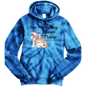 Even My Bulldog Dog Loves Trump The Felon 2024 Us Election Cute Gift Tie Dye Hoodie