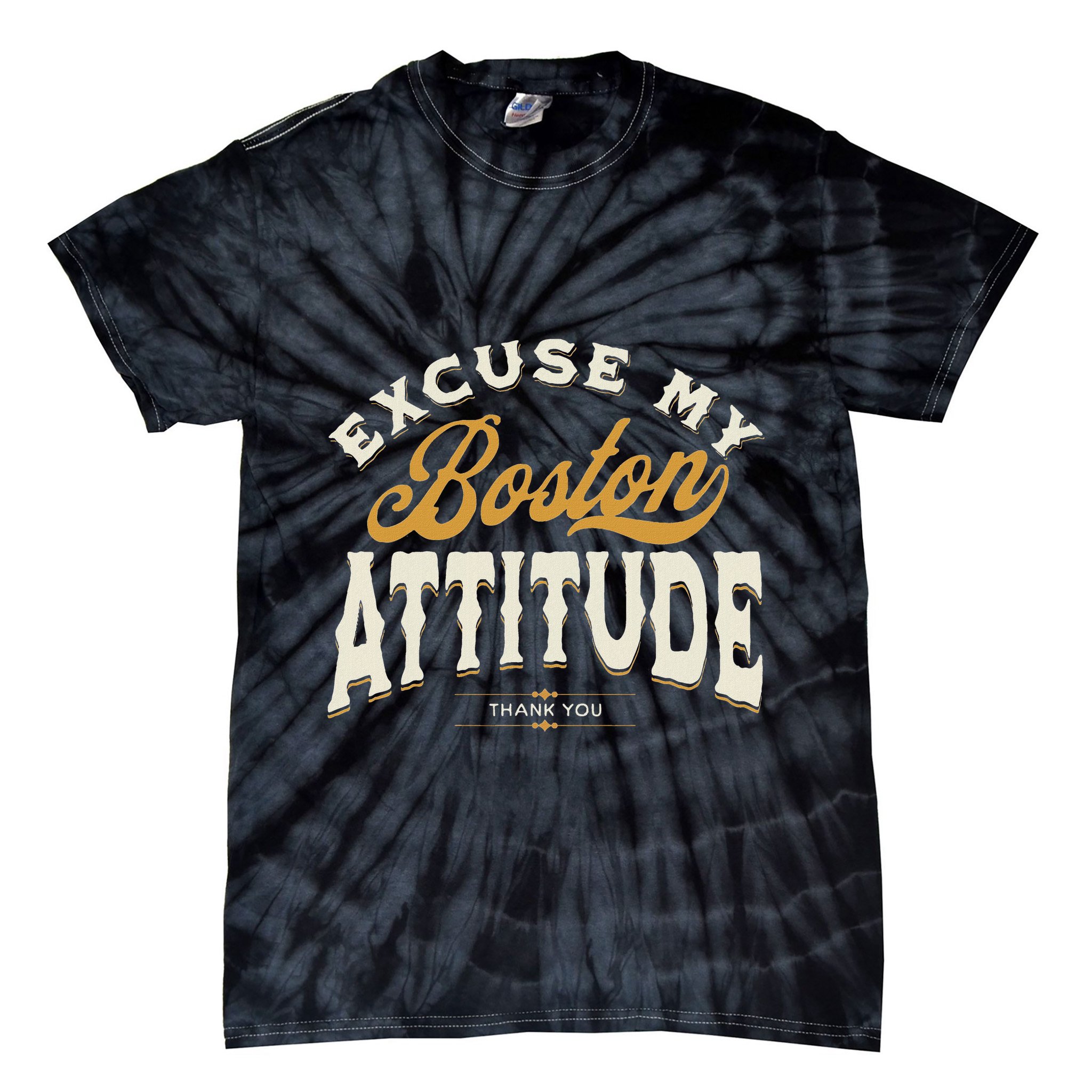 Excuse My Boston Attitude Thank You Tie-Dye T-Shirt