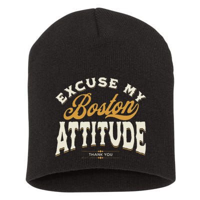 Excuse My Boston Attitude Thank You Short Acrylic Beanie
