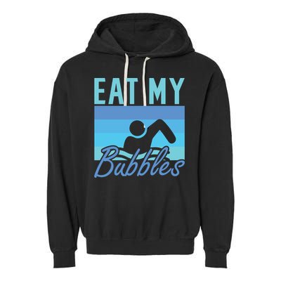 Eat My Bubbles Swim Swimmer Garment-Dyed Fleece Hoodie