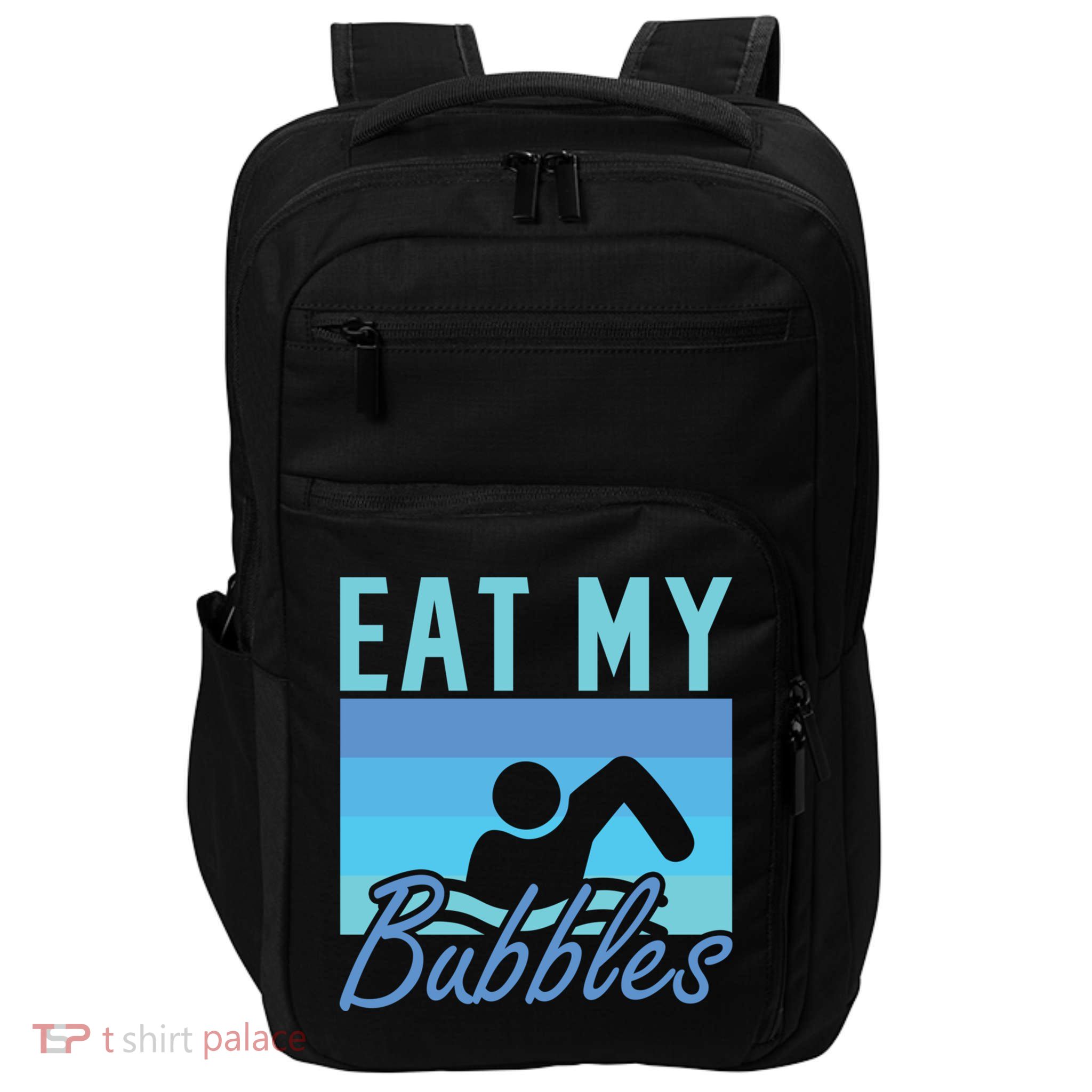 Eat My Bubbles Swim Swimmer Impact Tech Backpack